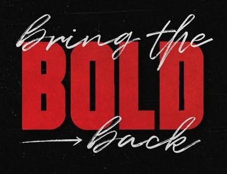Bring the BOLD Back in clean red slab serif between two lines of script